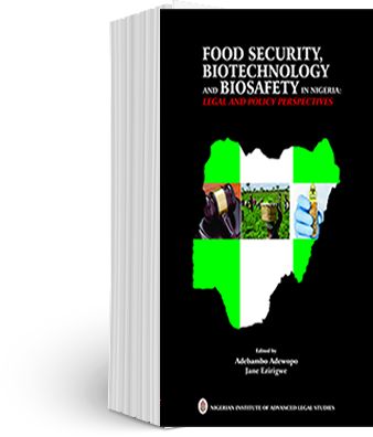 iFood technology, Biotechnology  and Biosafety in Nigeria: Legal &  policy perspectives.